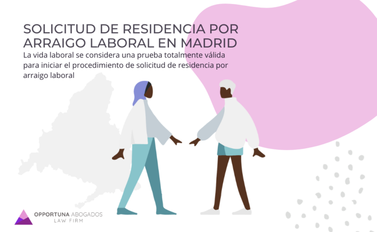 SOLICITUD DE RESIDENCIA POR ARRAIGO LABORAL EN MADRID