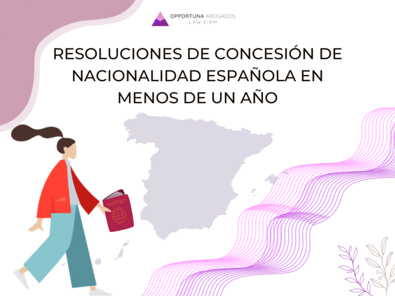 RESOLUCIONES DE CONCESIÓN DE NACIONALIDAD ESPAÑOLA EN MENOS DE UN AÑO