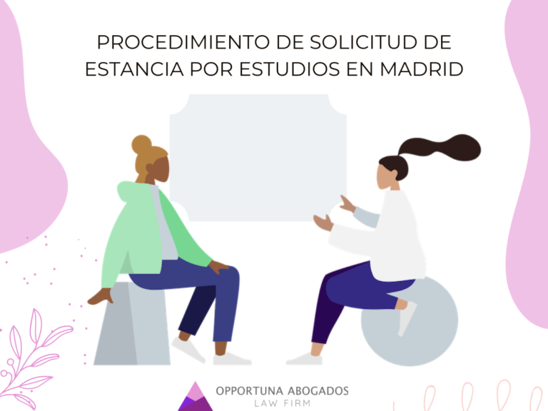 PROCEDIMIENTO DE SOLICITUD DE ESTANCIA POR ESTUDIOS EN MADRID